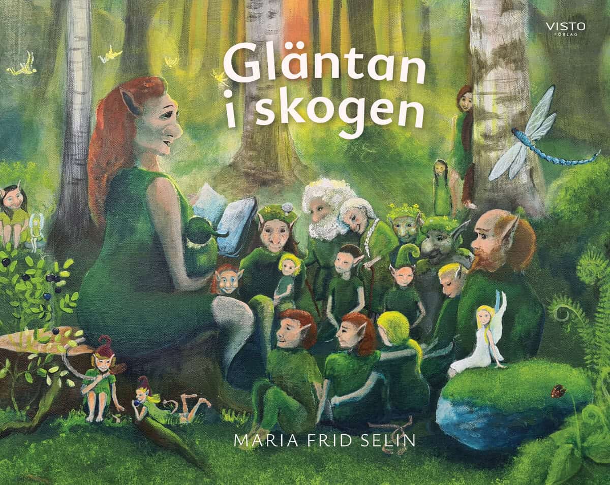 Frid Selin, Maria | Gläntan i skogen