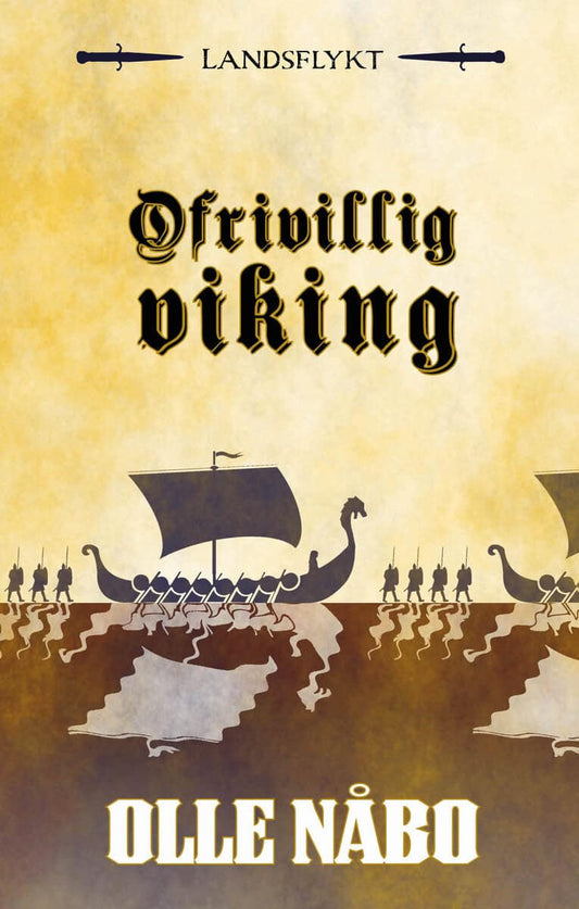 Nåbo, Olle | Ofrivillig viking