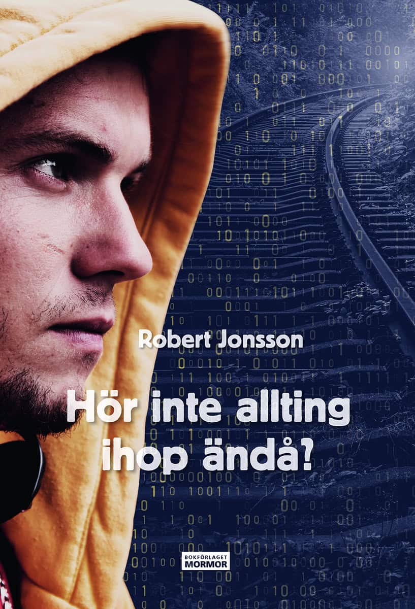 Jonsson, Robert | Hör inte allting ihop ändå?