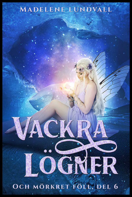 Lundvall, Madelene | Vackra lögner