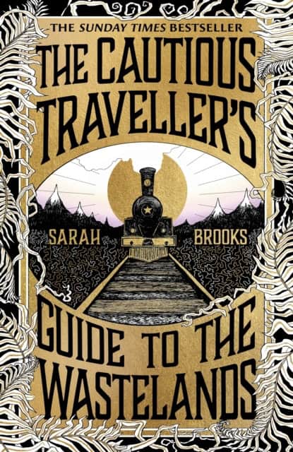 Brooks, Sarah | The Cautious Traveller's Guide to The Wastelands