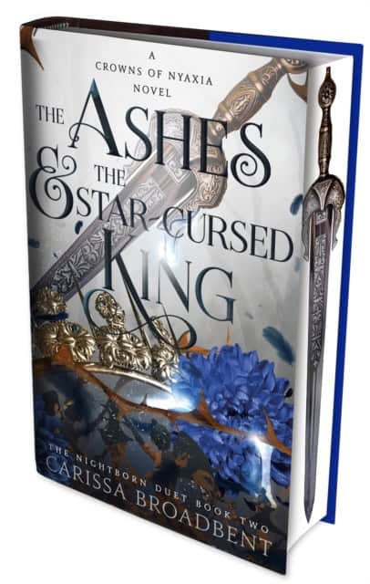 Broadbent, Carissa | The Ashes and the Star-Cursed King