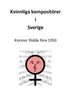 KVINNLIGA KOMPOSITÖRER I SVERIGE : Kvinnor födda före 1950