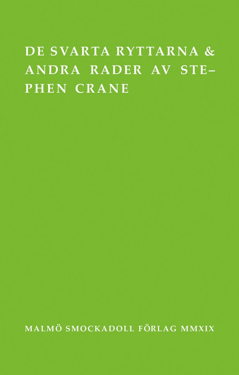 Crane, Stephen | De svarta ryttarna och andra rader