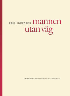 Lindegren, Erik | Mannen utan väg