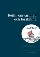 J. A., Sofie | Reiki, omvårdnad och forskning