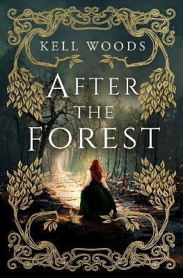 Woods, Kell | After the Forest