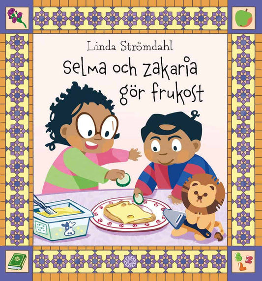Strömdahl, Linda | Selma och Zakaria gör frukost