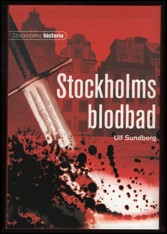 Sundberg, Ulf | Stockholms blodbad