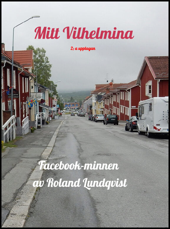 Lundqvist, Roland | Mitt Vilhelmina