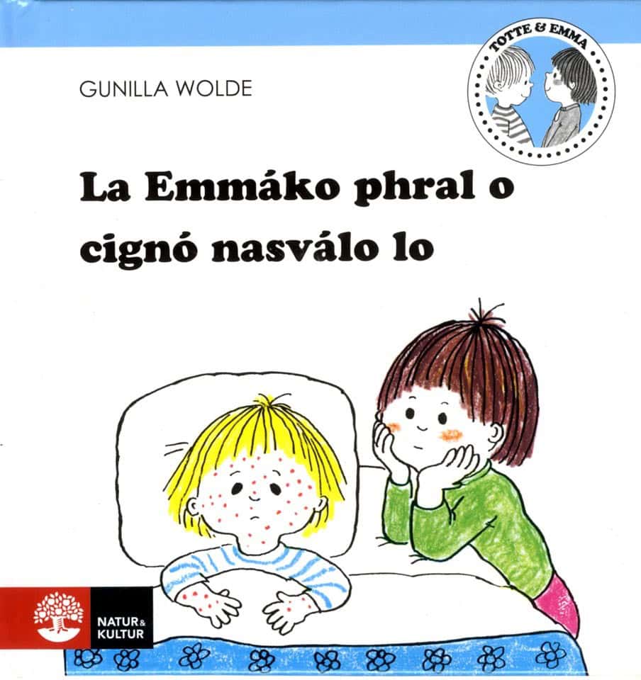 Wolde, Gunilla | La Emmáko phral o cignó nasválo lo