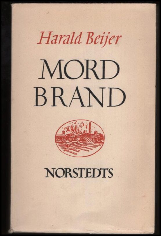 Beijer, Harald | Mordbrand : Roman