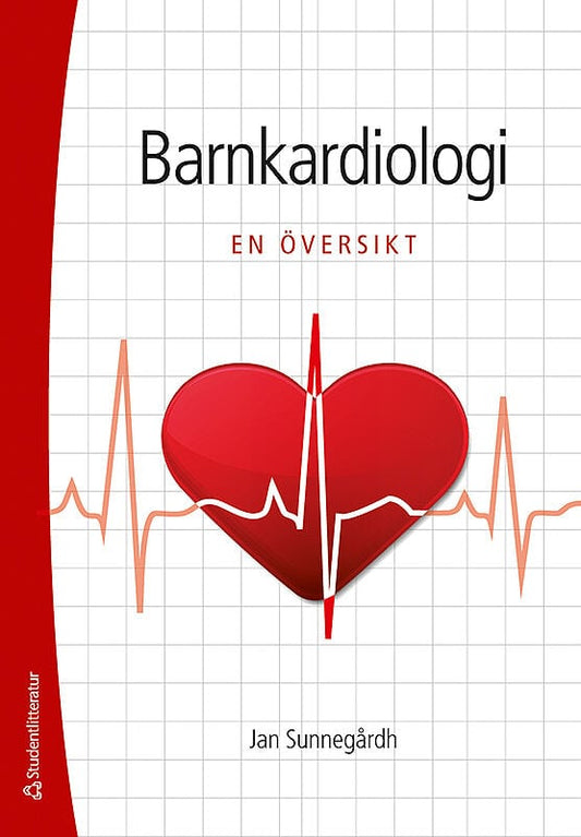 Sunnegårdh, Jan | Barnkardiologi : En översikt