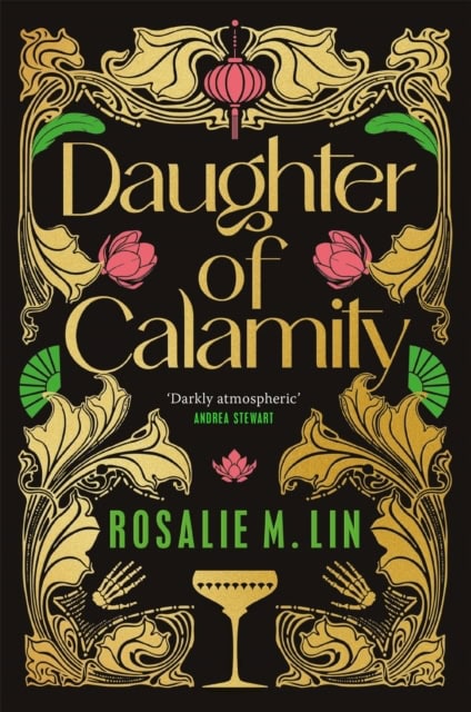 Lin, Rosalie M. | Daughter of Calamity