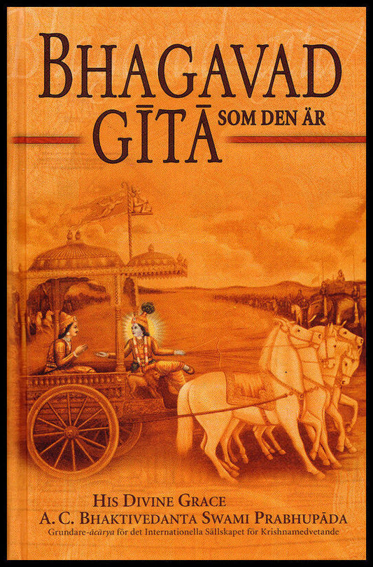 Prabhupada, A. C. Bhaktivedanta Swami | Bhagavad Gita som den är