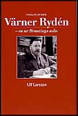 Larsson, Ulf | Värner Rydén : En av Brantings män