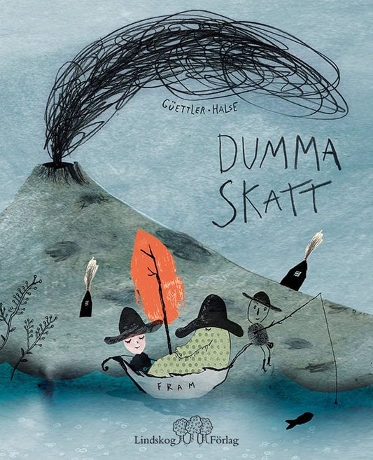 Güettler, Kalle | Halse, Pia | Dumma skatt