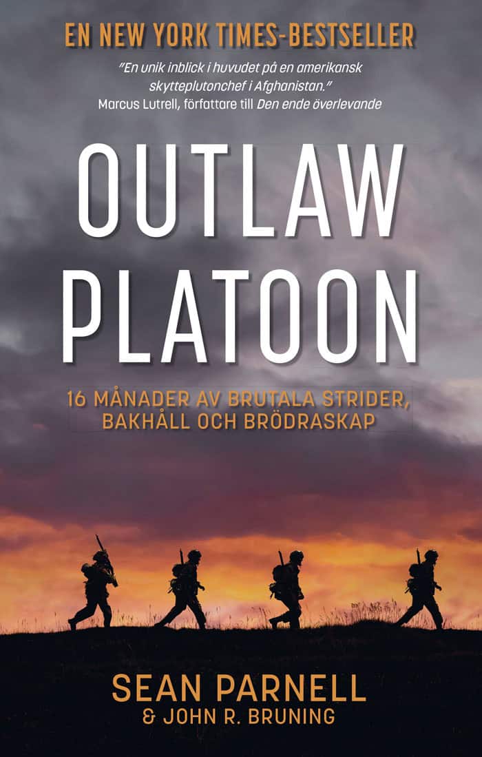 Parnell, Sean | Outlaw platoon : 16 månader av brutala strider, bakhåll och brödraskap