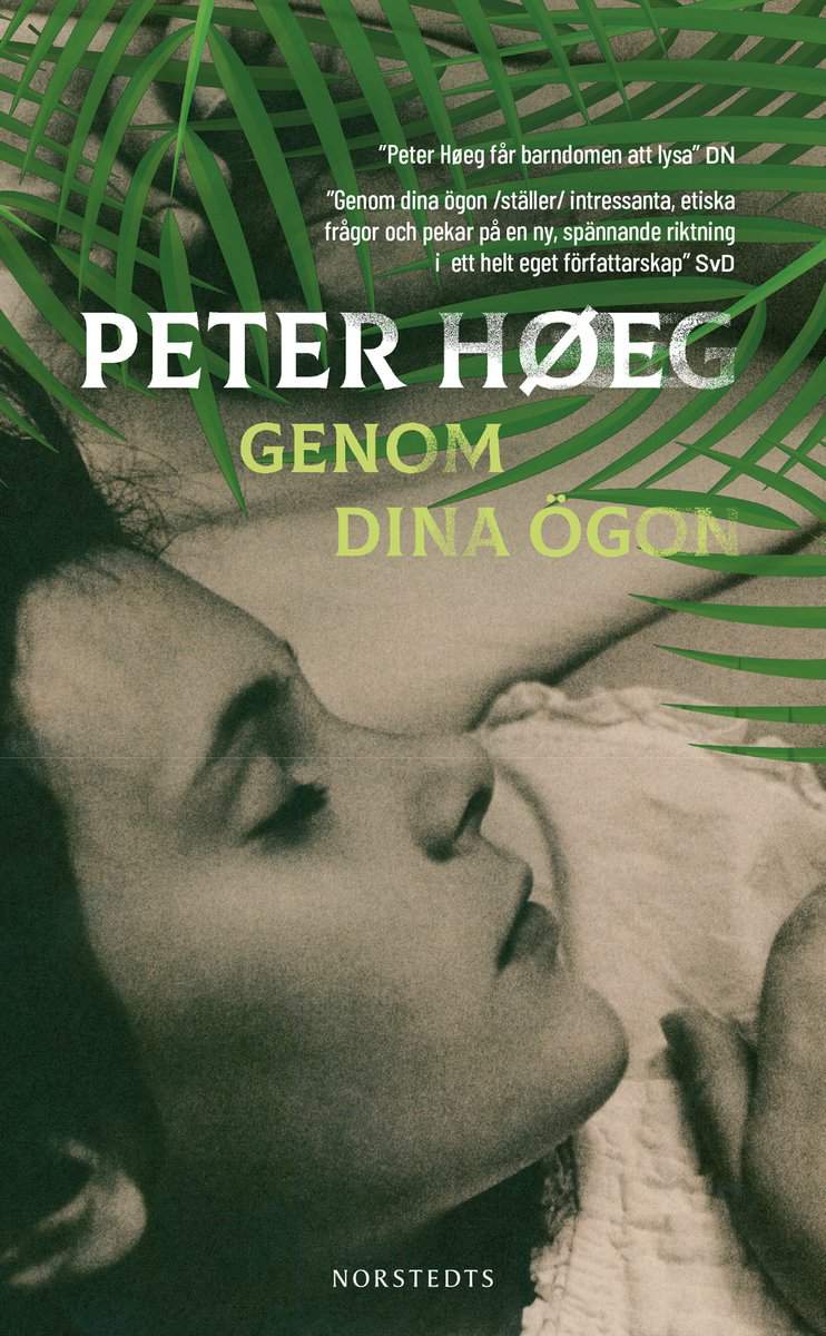 Høeg, Peter | Genom dina ögon