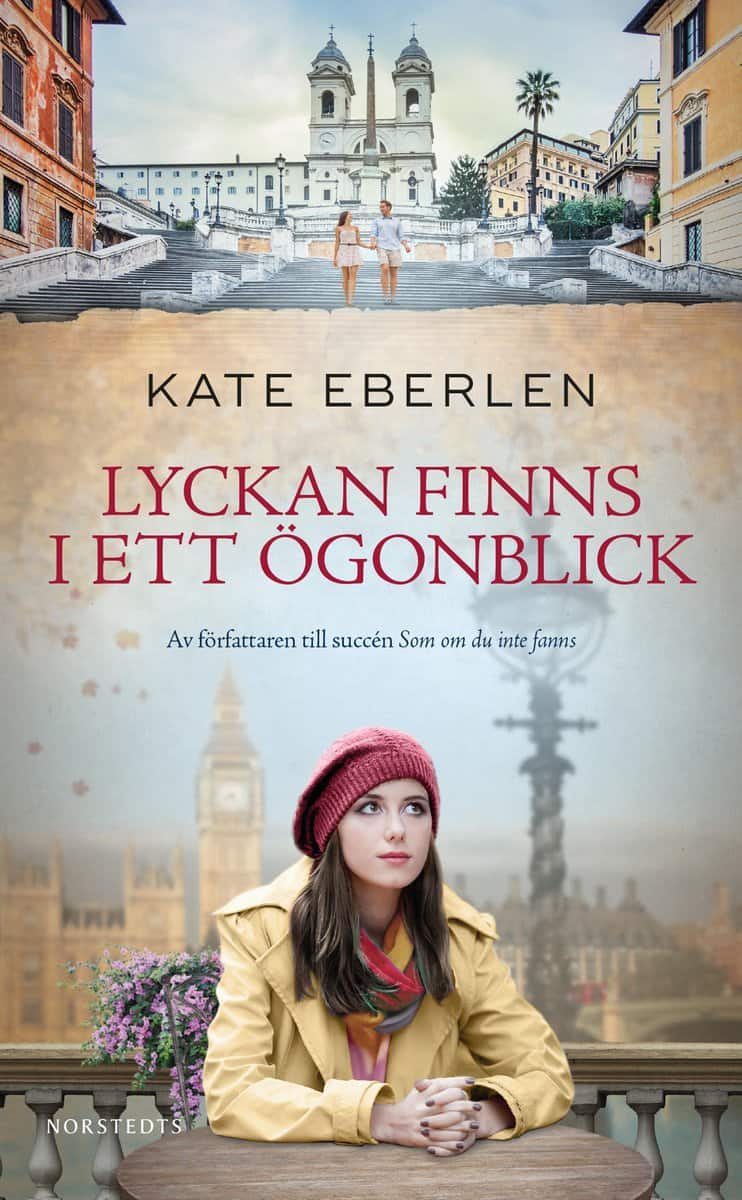 Eberlen, Kate | Lyckan finns i ett ögonblick