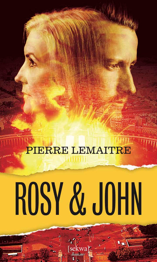 Lemaitre, Pierre | Rosy & John