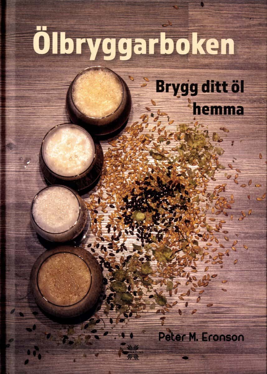 Eronson, Peter M. | Ölbryggarboken : Brygg ditt öl hemma