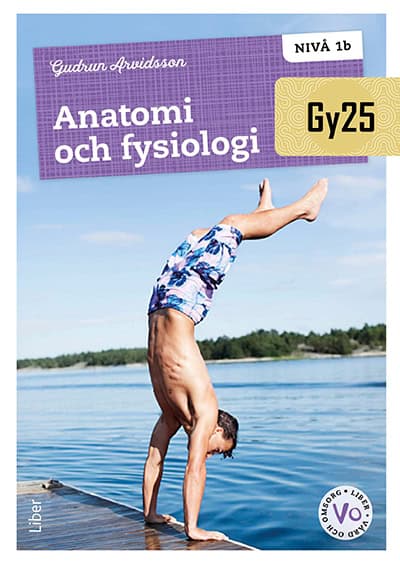 Arvidsson, Gudrun | Anatomi och fysiologi nivå 1b