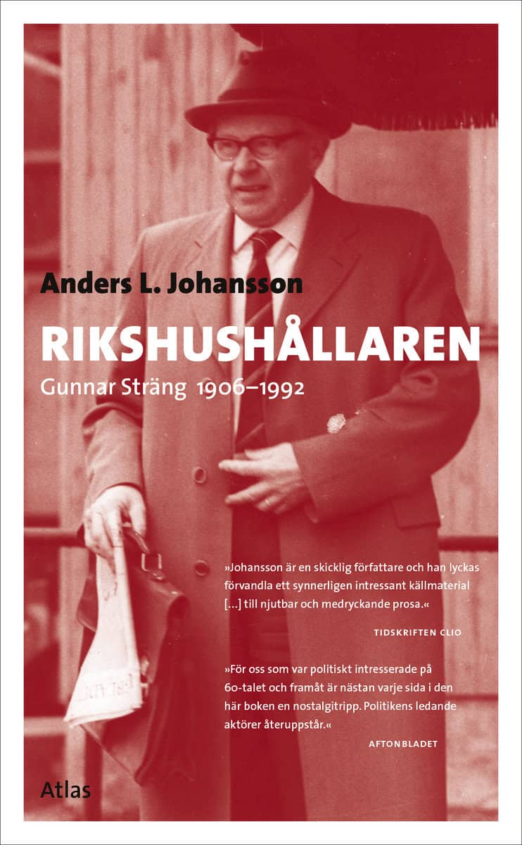 L Johansson, Anders | Rikshushållaren : Gunnar Sträng 1906-1992