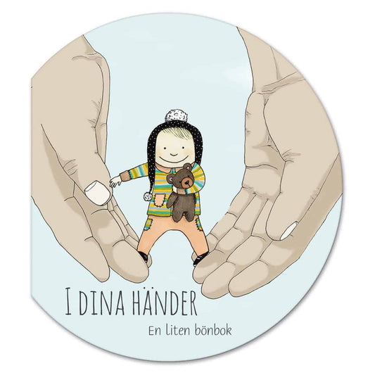 I dina händer : En liten bönbok