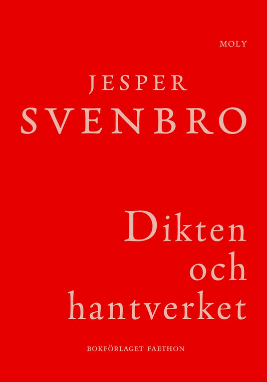 Svenbro, Jesper | Dikten och hantverket : Till den grekiska poetikens ursprung