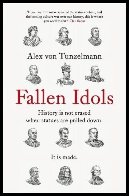 Tunzelmann, Alex Von | Fallen Idols