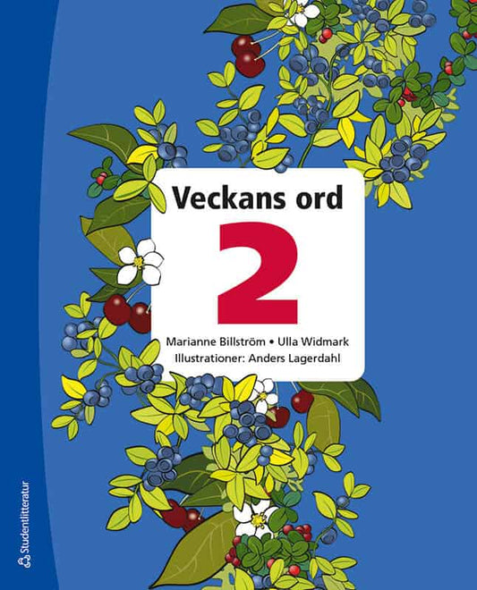 Billström, Marianne | Widmark, Ulla | Veckans ord 2