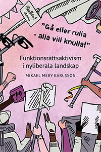 Mery Karlsson, Mikael | 'Gå eller rulla : Alla vill knulla!'