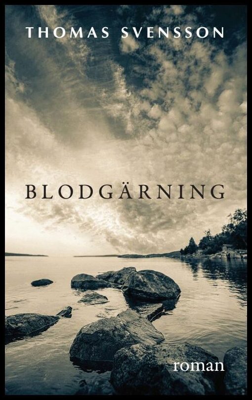 Svensson, Thomas | Blodgärning