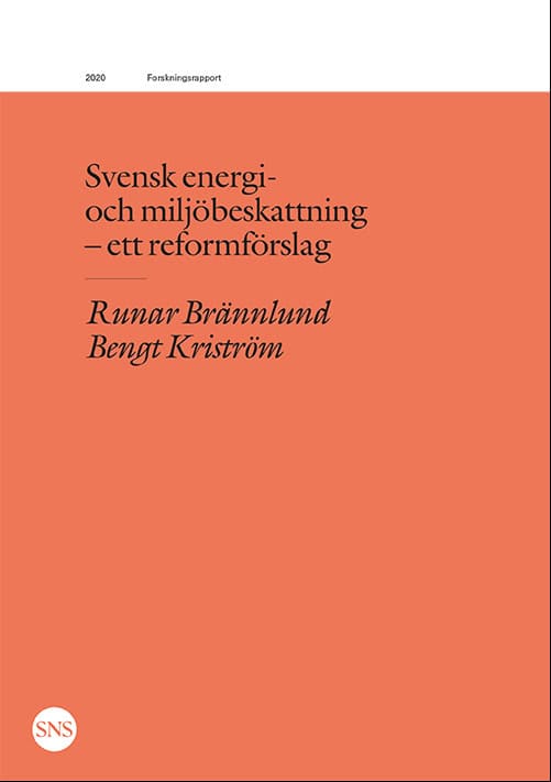 Brännlund, Runar | Kriström, Bengt | Svensk energi- och miljöbeskattning : Ett reformförslag