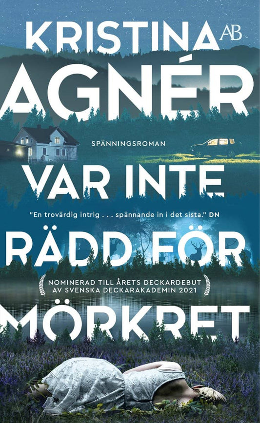 Agnér, Kristina | Var inte rädd för mörkret