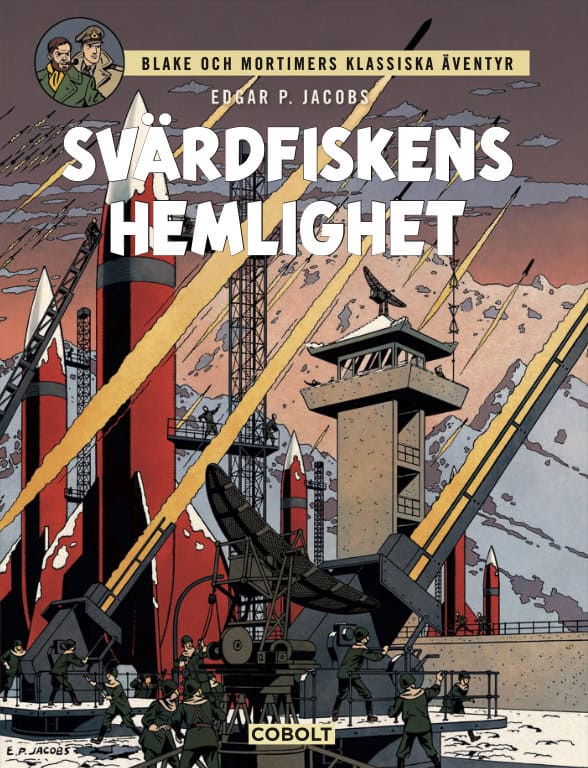 Jacobs, Edgar P. | Blake och Mortimer 1 : Svärdfiskens hemlighet