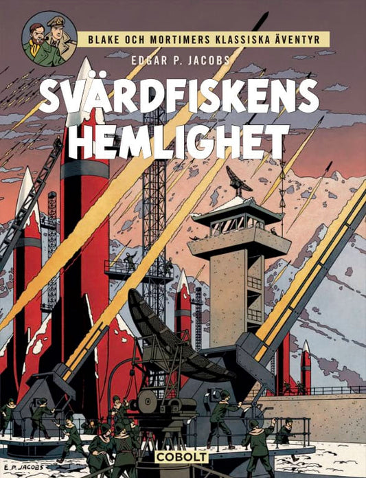 Jacobs, Edgar P. | Blake och Mortimer 1 : Svärdfiskens hemlighet