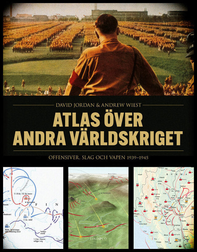 Jordan, David | Wiest, Andrew | Atlas över andra världskriget : Offensiver, slag och vapen 1939-1945