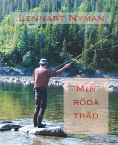 Nyman, Lennart | Min röda tråd