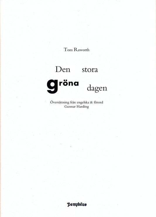 Raworth, Tom | Den stora gröna dagen