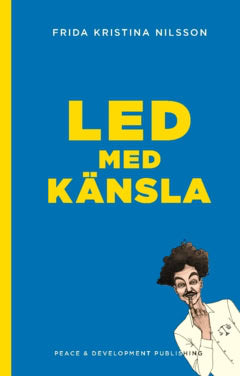 Nilsson, Frida Kristina | Led med känsla