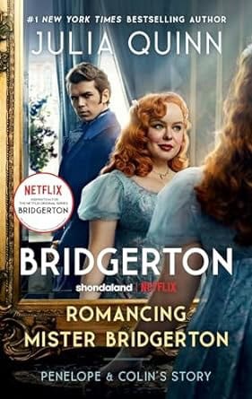 Quinn, Julia | Romancing Mister Bridgerton [TV Tie-in]