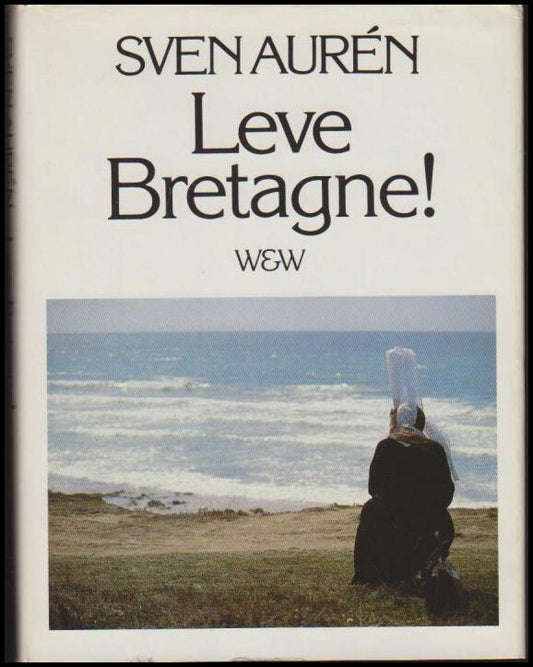 Aurén, Sven | Leve Bretagne!