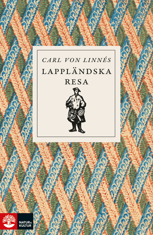 Linné, Carl von | Carl von Linnés lappländska resa