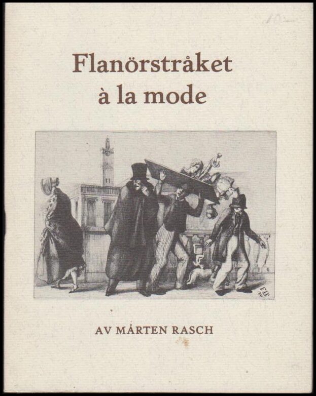 Rasch, Mårten | Flanörstråket à la mode