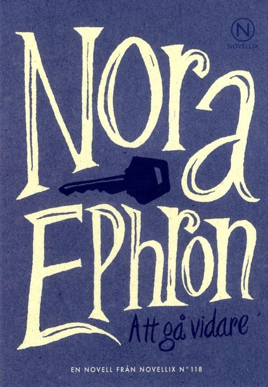 Ephron, Nora | Att gå vidare