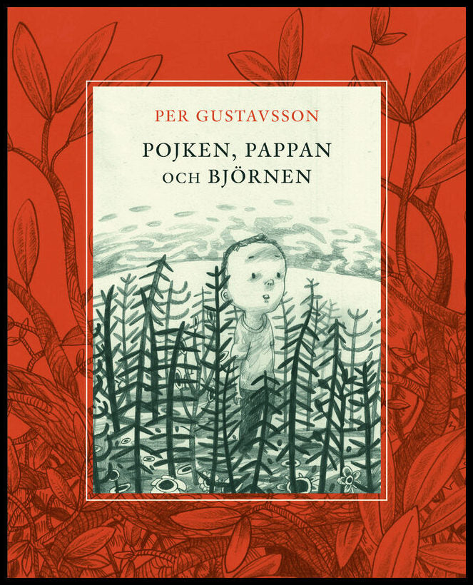 Gustavsson, Per | Pojken, pappan och björnen