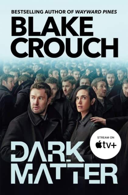 Crouch, Blake | Dark Matter