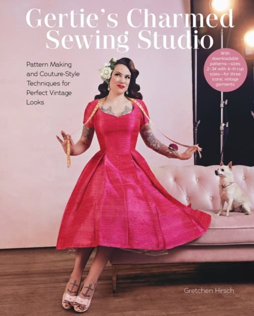 Hirsch, Gretchen | Gertie's Charmed Sewing Studio
